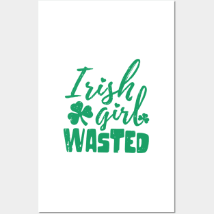 irish girl wasted st patrick's day  t shirt Posters and Art